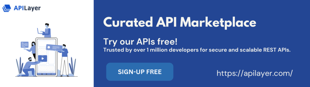 CTA - APILayer API Marketplace - Sign-Up Free